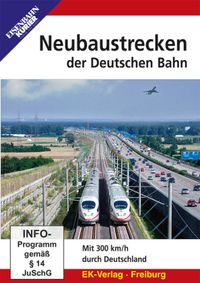 DVD - Die Neubaustrecken der Bahn