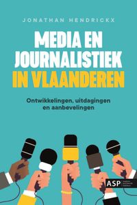 Media en journalistiek in Vlaanderen door Jonathan Hendrickx