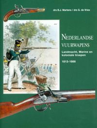 landmacht, marine en koloniale troepen: Nederlandse vuurwapens   1813-1866