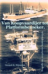 Van Koopvaardijer tot Platformbezoeker door Gerard H. Nijmeijer