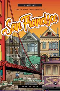 San Francisco door Kevin Lux & Eric Coolen