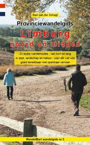 Provinciewandelgidsen: Provinciewandelgids Limburg noord en midden