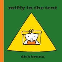 MIFFY: in the Tent