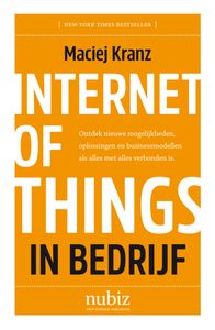 Internet of Things in bedrijf door Maciej Kranz