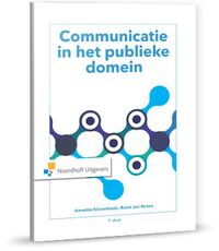 Communicatie in het publieke domein door Annette Klarenbeek & Reint Jan Renes