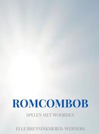 ROMCOMBOB door Elle Brenninkmeijer-Werners