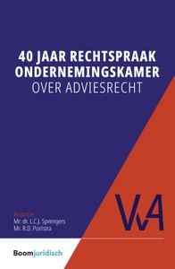 Vereniging voor Arbeidsrecht (VvA): 40 jaar rechtspraak Ondernemingskamer over adviesrecht