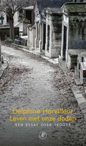 Leven met onze doden door Delphine Horvilleur
