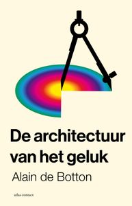 De architectuur van het geluk door Alain de Botton