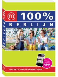 100% stedengidsen: 100% stedengids : 100% Berlijn