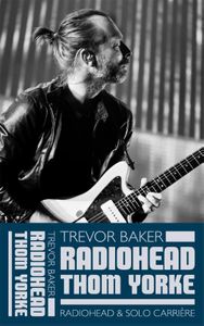 Arcade Muziekreeks: Thom Yorke - Radiohead & solocarriere