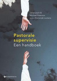 Pastorale supervisie door Michael Paterson & Jane Leach