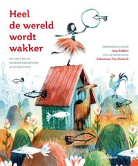 Heel de wereld wordt wakker door Sebastiaan Van Doninck & Jaap Robben inkijkexemplaar