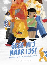Geef mij maar ijs! door Marieke Van Hooff & Isabelle Geeraerts inkijkexemplaar