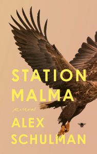 Station Malma door Alex Schulman
