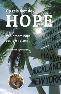 Op reis met de Hope - Van droom naar zes jaar reizen