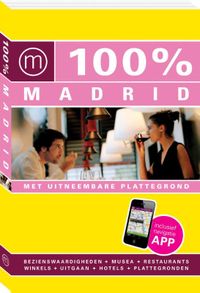 100% stedengidsen: 100% stedengids : 100% Madrid