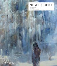 Phaidon Contemporary Artists Series: Cooke, Nigel