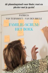 Familie-SCRUM: het boek door Patricia van Turnhout - van den Brule