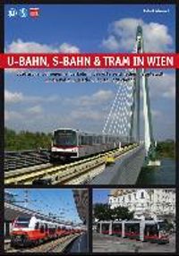 U-Bahn, S-Bahn & Tram in Wien