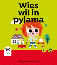 Mo's Daughters Wies: Wies wil in pyjama