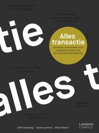 ALLES TRANSACTIE door Shikko Nijland & Chiel Liezenberg & Douwe Lycklama