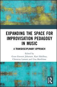 Expanding the Space for Improvisation Pedagogy in Music