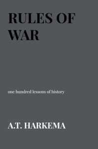 Rules of War door A.T. Harkema