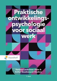 Praktische ontwikkelingspsychologie voor sociaal werk door Esther Goudswaard-Houben & Vanessa Landsmeer-Dalm
