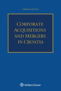 Corporate Acquisitions and Mergers in Croatia