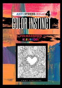 Volwassenen kleurboek Color Instinct 4 : Anti Stress Relax Harten door Emmy Sinclaire