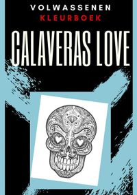 Volwassenen kleurboek : Calaveras Love door Emmy Sinclaire