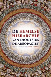 De hemelse hiërarchie van Dionysius de Areopagiet door Dionysius de Areopagiet