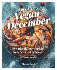 Very Merry Vegan December door Maartje Borst & Lisette Kreischer