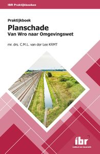 Praktijkboek ­Planschade door C.M.L. van der Lee