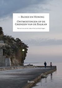 Bloed en honing door Nicole Segers & Irene van der Linde
