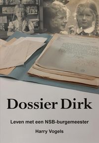 Dossier Dirk door Harry Vogels inkijkexemplaar