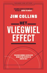 Het vliegwieleffect door Jim Collins