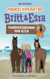 Paardenpraat tv Britt & Esra: Britt & Esra - Paardenvriendinnen voor altijd