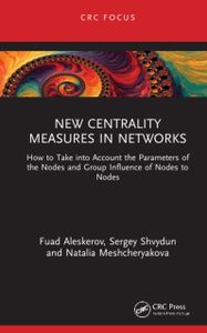 New Centrality Measures in Networks