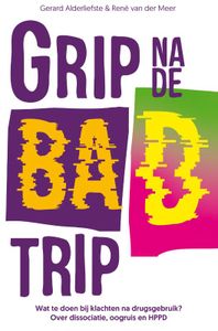 Grip na de bad trip