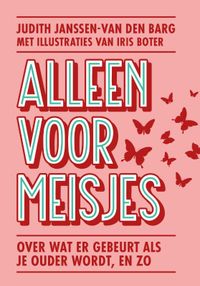 Alleen voor meisjes door Iris Boter & Judith Janssen-van den Barg