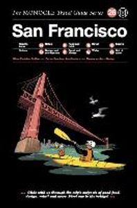 The Monocle Travel Guide to San Francisco