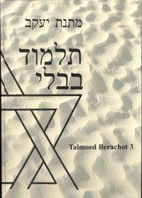 3 Nederlandse vertaling van de Babylonische talmoed tractaat Berachot