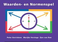 Waarden- en Normenspel door P. Gerrickens & Z. van Dun & M. Verstege