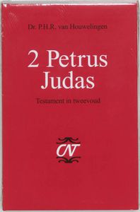 Commentaar op het Nieuwe Testament Derde serie Afdeling Katholieke Brieven en Openbaring: 2 Petrus Judas