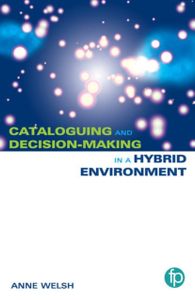 Practical Cataloguing for the Hybrid Environment