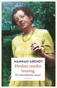 Denken zonder leuning door Hannah Arendt