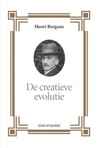 De creatieve evolutie door Henri Bergson