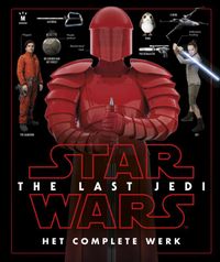 Star Wars: The Last Jedi - Het complete werk